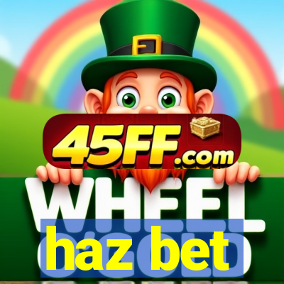 haz bet